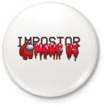 printfashion Among us - impostor among us 2 - Kitűző, hűtőmágnes - Fehér (4523220)