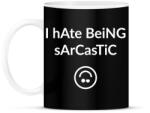 printfashion I hate being sarcastic - Bögre - Fekete (4361492)
