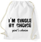 printfashion I'm single by choice - black - Sportzsák, Tornazsák - Fehér (7285302)