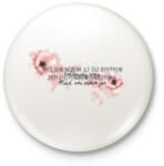 printfashion Boldogság virág - Kitűző, hűtőmágnes - Fehér (4825856)