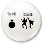 printfashion van zsák - nindzsák - Kitűző, hűtőmágnes - Fehér (3396055)