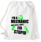 printfashion Szerelő vagyok, de a hülyéket nem lehet megjavítani - Sportzsák, Tornazsák - Fehér (1296729)