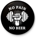 printfashion Nincs fájdalom, nincs sör - Kitűző, hűtőmágnes - Fekete (3094894)