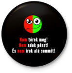 printfashion 3 nem minta - Kitűző, hűtőmágnes - Fekete (3096953)