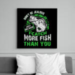 printfashion Ne légy irigy, amiért több halat fogok. . . - Vászonkép - Fekete (6645705)