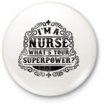 printfashion Nővér a szuperhatalom - Kitűző, hűtőmágnes - Fehér (3074225)