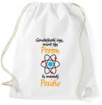 printfashion Gondolkodj úgy, mint egy proton és maradj pozitív - Sportzsák, Tornazsák - Fehér (16738977)