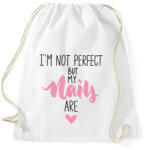 printfashion I'm not perfect but my nails are - Sportzsák, Tornazsák - Fehér (6558806)