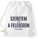 printfashion Szeretem amikor a feleségem elenged horgászni - Sportzsák, Tornazsák - Fehér (2201847)