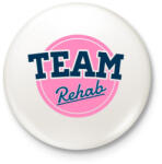 printfashion TEAM Rehab Pink - Kitűző, hűtőmágnes - Fehér (3074915)