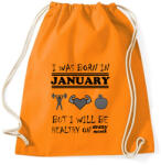 printfashion Januárban születtem de minden hónapban egészségesen élek - Sportzsák, Tornazsák - Narancssárga (1365181)