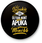 printfashion Suzukis apuka - Kitűző, hűtőmágnes - Fekete (4452212)