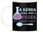 printfashion A főzés olyan, mint a kémia - Bögre - Fekete (1822053)