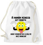 printfashion a mamám mindig2 - Sportzsák, Tornazsák - Fehér (2082953)