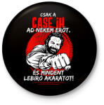 printfashion Csak a case ih ad nekem erőt - Kitűző, hűtőmágnes - Fekete (7625392)