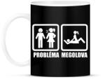 printfashion Probléma megoldva - Bögre - Fekete (2158754)