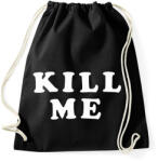 printfashion Kill me - Sportzsák, Tornazsák - Fekete (2148766)