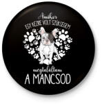 printfashion Megtaláltam a mancsod - Francia Bulldog - Kitűző, hűtőmágnes - Fekete (5451484)