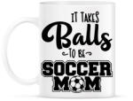 printfashion It takes balls to be a soccer mom - Bögre - Fehér (4958220)