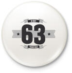 printfashion b-day-63-dark-lightgrey - Kitűző, hűtőmágnes - Fehér (3076416)