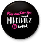 printfashion Keresztanya vagyok - fehér - Kitűző, hűtőmágnes - Fekete (7111013)