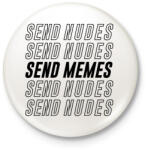 printfashion Send Memes - Kitűző, hűtőmágnes - Fehér (3081551)