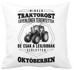 printfashion TRAKTOROS SZÜLINAP - Október - Párnahuzat, Díszpárnahuzat - Fehér (2645826)