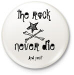 printfashion rock never die - Kitűző, hűtőmágnes - Fehér (3080325)