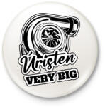 printfashion Úristen Very Big - Kitűző, hűtőmágnes - Fehér (16478502)
