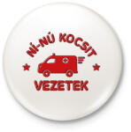 printfashion Ní-nú kocsi - Kitűző, hűtőmágnes - Fehér (9126154)