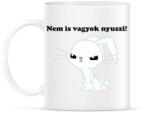 printfashion Nem is vagyok nyuszi - Bögre - Fehér (14054340)