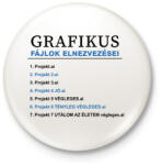 printfashion Grafikus fájlok elneveezései - Kitűző, hűtőmágnes - Fehér (7256678)
