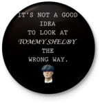 printfashion Thomas Shelby wrong way - Kitűző, hűtőmágnes - Fekete (10901893)