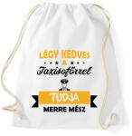 printfashion Légy kedves a taxisofőrrel - Sportzsák, Tornazsák - Fehér (7558583)