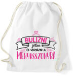 printfashion Bulizni jöttem - Csapat (black) - Sportzsák, Tornazsák - Fehér (7262696)