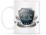 printfashion A tökéletes férfiak április - Bögre - Fehér (6053643)