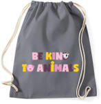 printfashion Légy kedves az állatokhoz - Sportzsák, Tornazsák - Grafitszürke (13354075)