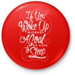 printfashion Menj vissza aludni! - Kitűző, hűtőmágnes - Piros (3105138)
