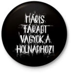 printfashion Máris fáradt vagyok a holnaphoz! - Kitűző, hűtőmágnes - Fekete (16663478)
