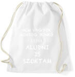 printfashion Nem vagyok bunkó - Sportzsák, Tornazsák - Fehér (5380956)