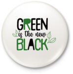 printfashion Green is the new Black - Kitűző, hűtőmágnes - Fehér (7325016)