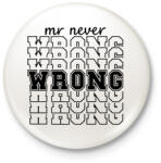 printfashion Mr never wrong páros 1 - Kitűző, hűtőmágnes - Fehér (6077870)