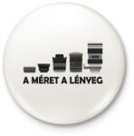 printfashion A méret a lényeg - Kitűző, hűtőmágnes - Fehér (6144375)