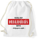 printfashion Tudom, hogy munkamániás vagyok - Sportzsák, Tornazsák - Fehér (7448616)