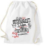 printfashion A világ legveszélyesebb dolga - Sportzsák, Tornazsák - Fehér (16736345)