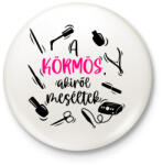 printfashion Műkörmös, Műköröm, Körmös, Köröm - Kitűző, hűtőmágnes - Fehér (10971051)