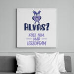 printfashion Kösz nem, már leszoktam - Vászonkép - Fehér (7543750)