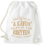 printfashion Kávé, könyv, hátrálj - Sportzsák, Tornazsák - Fehér (7260298)