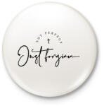 printfashion Megbocsátás - Kitűző, hűtőmágnes - Fehér (13207874)