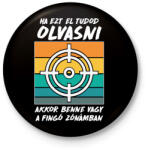 printfashion Fingó zóna - Kitűző, hűtőmágnes - Fekete (14922680)